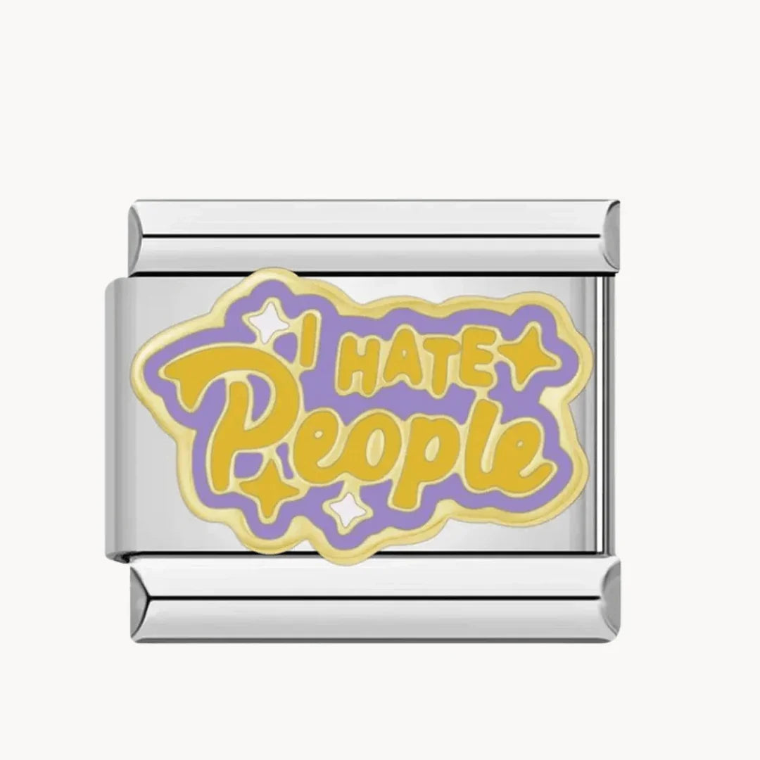 I hate people - Italian Charms France