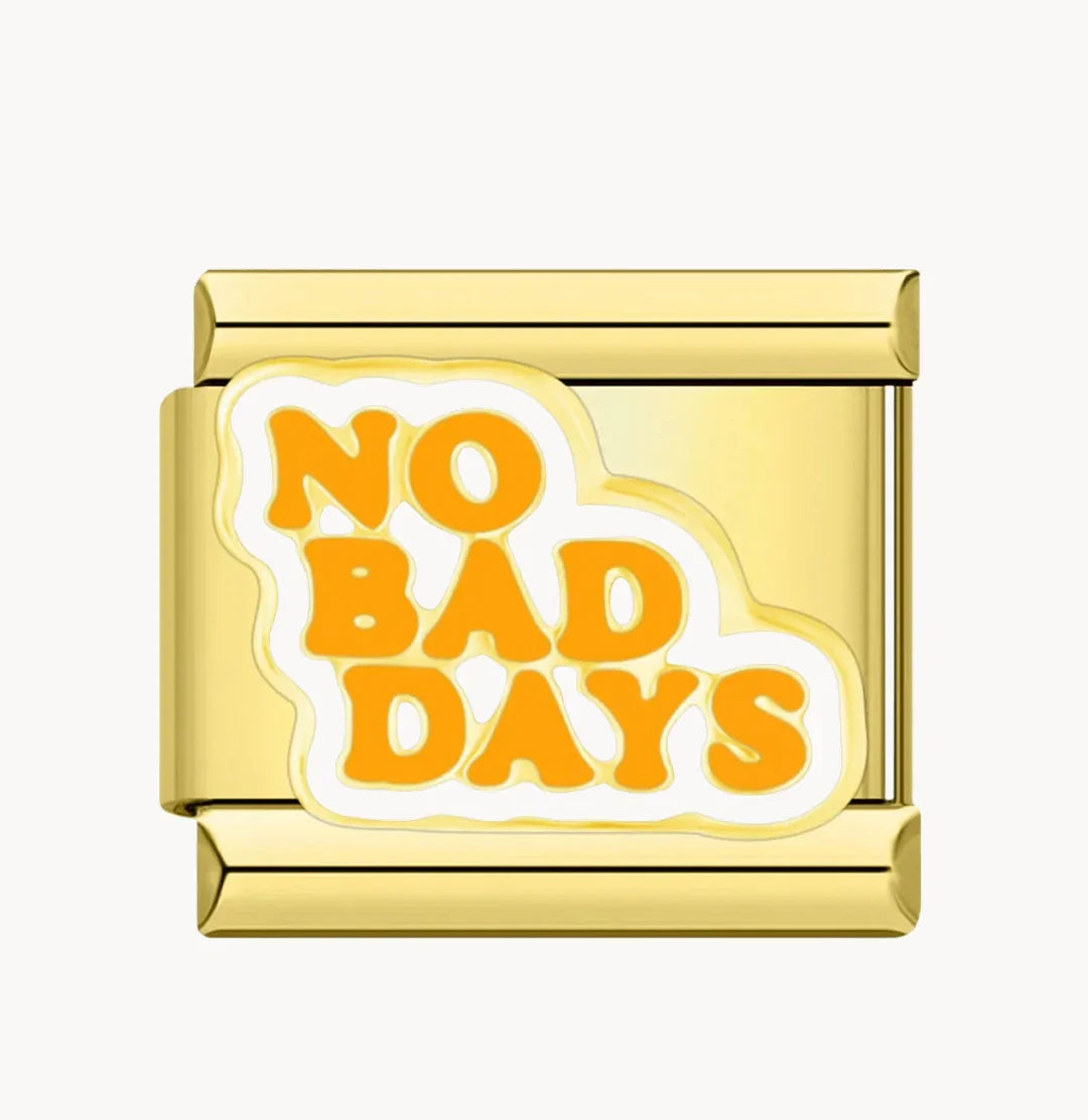 No bad days doré - Italian Charms France